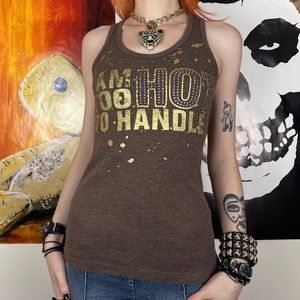 McBling Y2K “I Am Too Hot To Handle” Brown and Gold Racerback Tank Top / Size XS